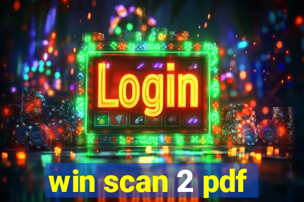 win scan 2 pdf